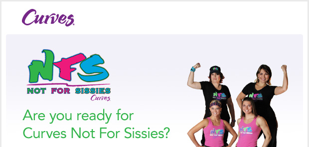 Are you ready for Curves Not For Sissies?